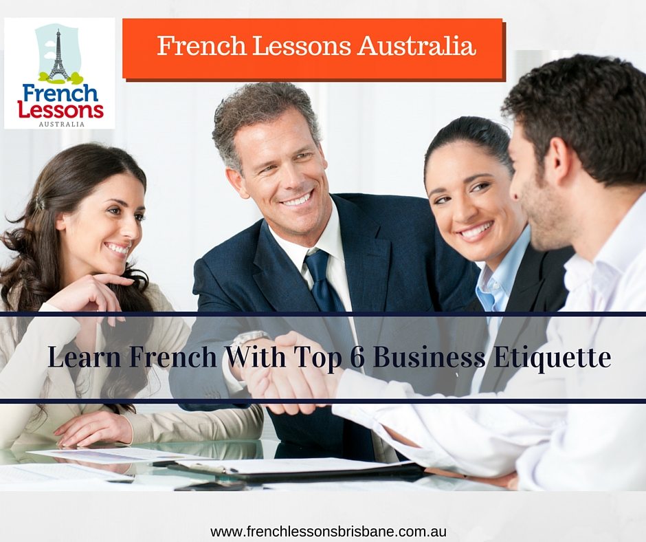 Learn French with Top 6 business Etiquette